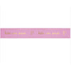 10818 FITA DECORATIVA DE CETIM C/H S AQUI TEM AMOR ROSA 15MMX10M REF18200216 -CROMUS